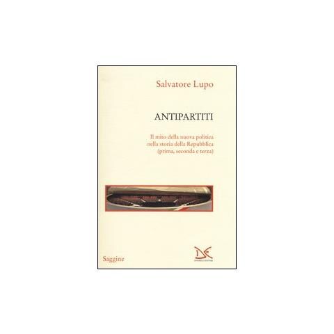 Salvatore Lupo - Antipartiti - Foto 2