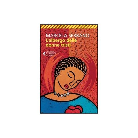 Marcela Serrano - L'albergo delle donne tristi - Foto 2