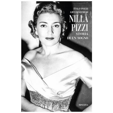 Giuliano Musi - Nilla Pizzi. Storia di un sogno. Nuova ediz. - Foto 2