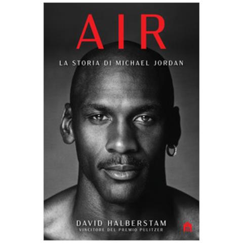 David Halberstam - Air. La Storia Di Michael Jordan - Foto 2