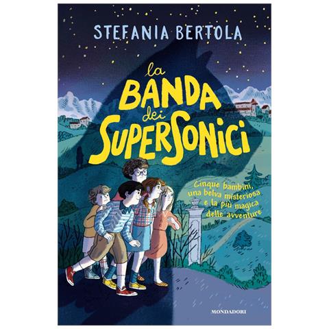 Stefania Bertola - La banda dei supersonici - Foto 1