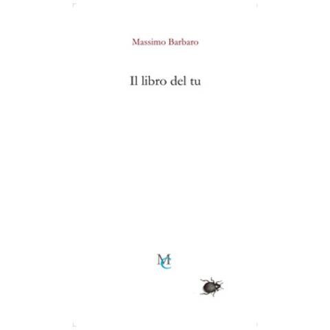 Massimo Barbaro - Il Libro Del Tu - Foto 1