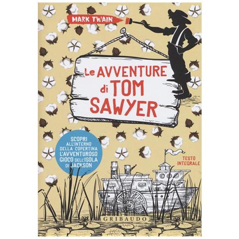 Mark Twain - Le avventure di Tom Sawyer. Ediz. integrale. Con Poster - Foto 1