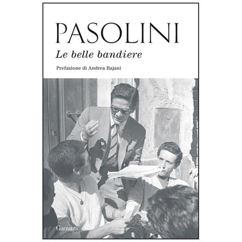 Pier Paolo Pasolini - Le Belle Bandiere - Foto 2