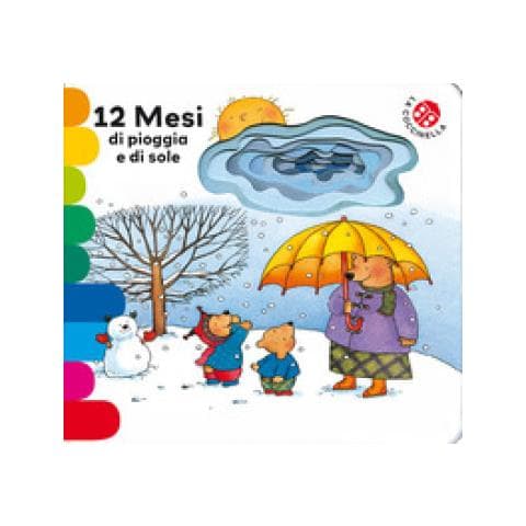 Anna Curti, Giovanna Mantegazza - 12 Mesi Di Pioggia E Di Sole. Ediz. Deluxe - Foto 1