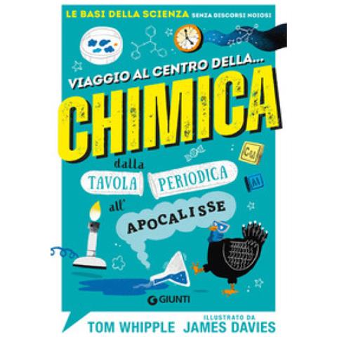 Tom Whipple - Viaggio Al Centro Della... Chimica. Dalla Tavola Periodica All'apocalisse - Foto 1