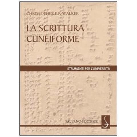 Christopher Walker - La scrittura cuneiforme - Foto 3