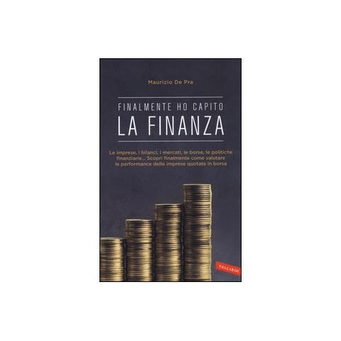 Maurizio De Pra - Finalmente ho capito la finanza - Foto 1