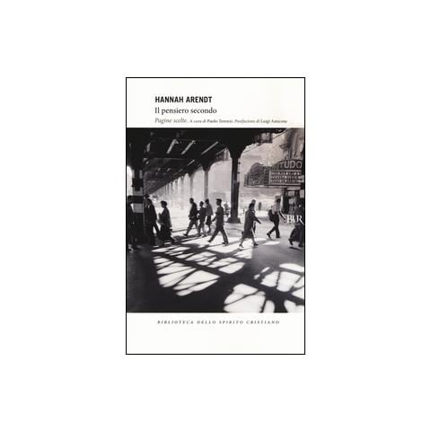 Hannah Arendt - Il pensiero secondo - Foto 2