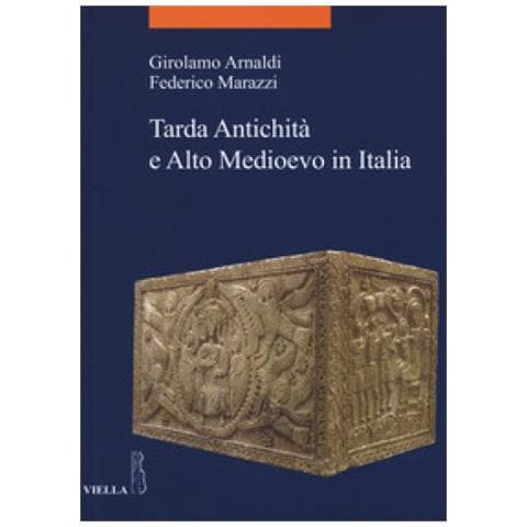 Girolamo Arnaldi - Tarda antichità e alto Medioevo in Italia - Foto 1