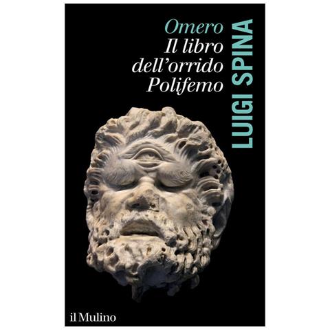 Luigi Spina - Omero. Il libro dell'orrido Polifemo - Foto 1