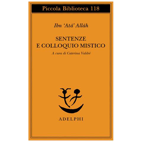 Allah Ibn Ata - Sentenze e colloquio mistico - Foto 1