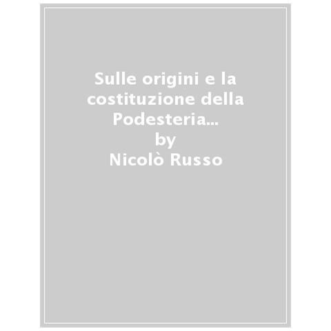 Nicolò Russo - Sulle origini e la costituzione della Podesteria di Varazze, di Celle e delle Albisole (rist. anast. Savona, 1908) - Foto 1