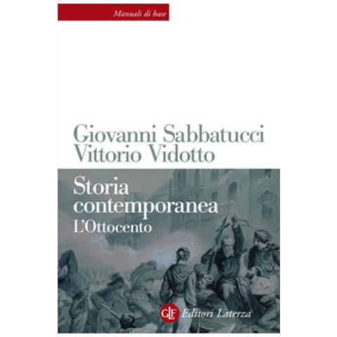 Giovanni Sabbatucci - Storia contemporanea. L'Ottocento - Foto 1
