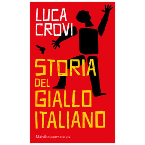 Luca Crovi - Storia Del Giallo Italiano - Foto 1