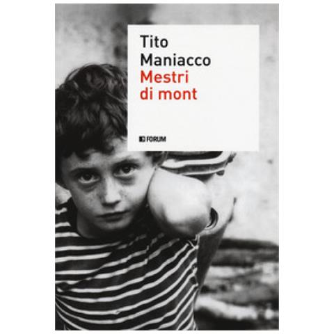 Tito Maniacco - Mestri Di Mont - Foto 1