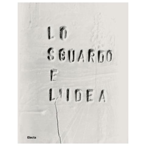 Monica Alderotti - Lo sguardo e l'idea. Dialogo tra le Gallerie degli Uffizi e il Museo dei Bozzetti di Pietrasanta. Ediz. illustrata - Foto 1