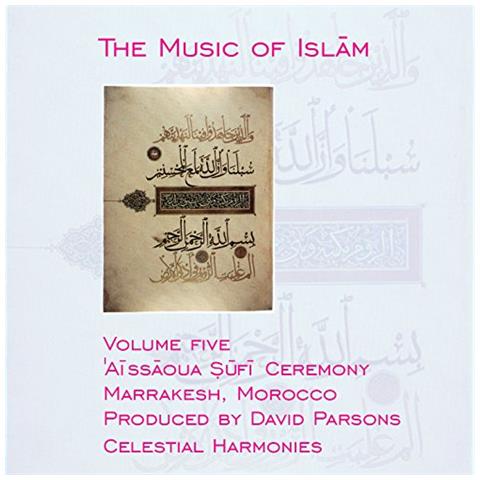 Music Of Islam Vol. 05: Aissaoua Sufi, Marrakesh (2 Cd)  - Foto 1