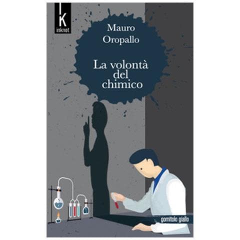 Mauro Oropallo - La volontà del chimico - Foto 1