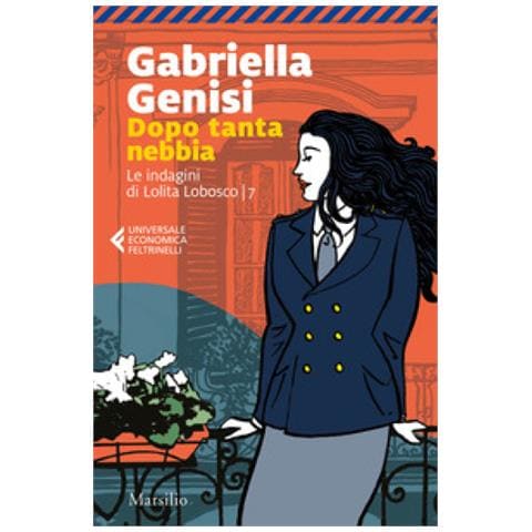 Gabriella Genisi - Dopo Tanta Nebbia. Le Indagini Di Lolita Lobosco. 7. - Foto 1