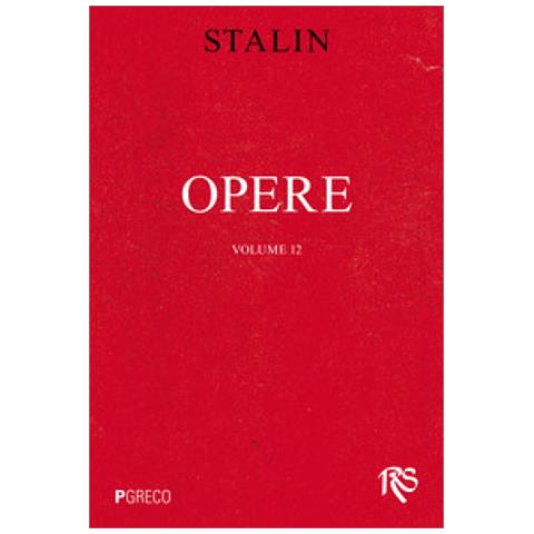 Iosif V. Stalin - Opere. 12: Aprile 1929-giugno 1930 - Foto 1