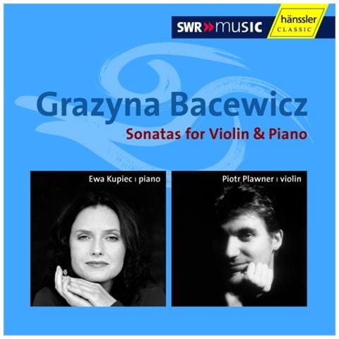Bacewicz Grazyna - Opere Per Violino E Pianoforte - Plawner Piotr Vl / ewa Kupiec, Pianoforte (2 Cd)  - Foto 1