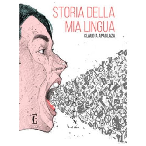 Claudia Apablaza - Storia Della Mia Lingua - Foto 1
