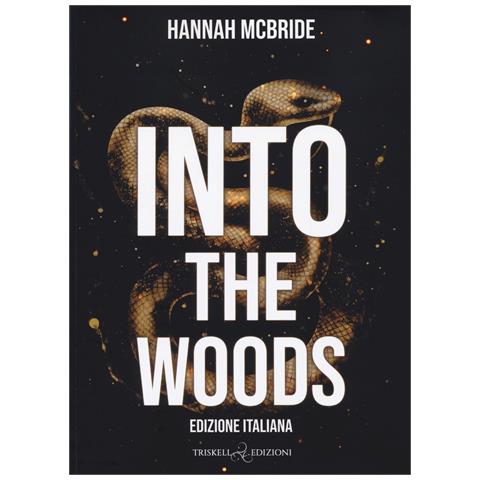 Hannah McBride - Into the woods. Ediz. italiana - Foto 1