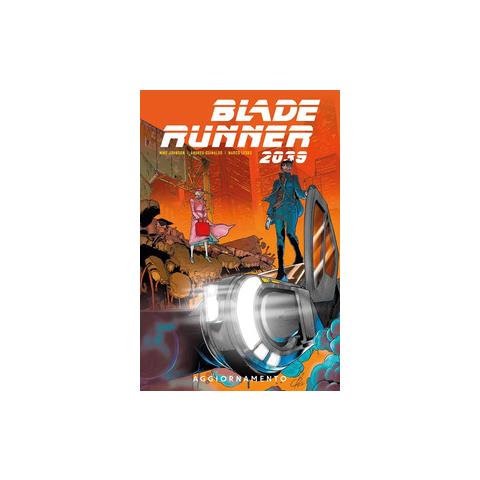 Mike Johnson - Blade Runner 2039. Vol. 2: Aggiornamento - Foto 1