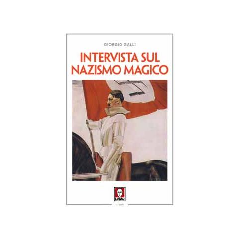 Giorgio Galli - Intervista Sul Nazismo Magico (Nuova Edizione) - Foto 1