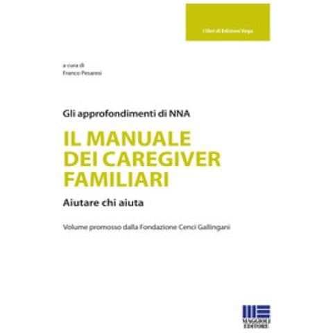 Franco Pesaresi - Il Manuale Dei Caregiver Familiari - Foto 1
