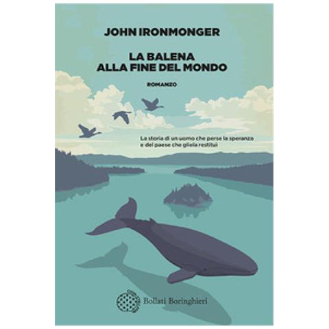 John Ironmonger - La Balena Alla Fine Del Mondo - Foto 1