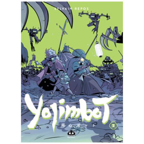 Sylvain Repos - Yojimbot. 2: Notti Di Ruggine - Foto 1