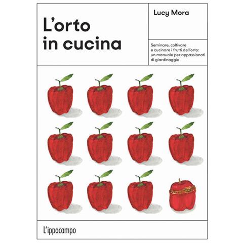 Lucy Mora - L'orto In Cucina - Foto 2