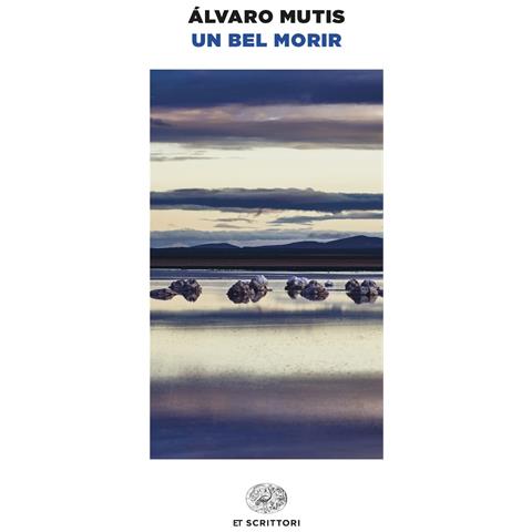 Álvaro Mutis - Un bel morir - Foto 1