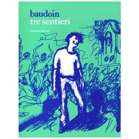 Edmond Baudoin - Tre Sentieri - Foto 1