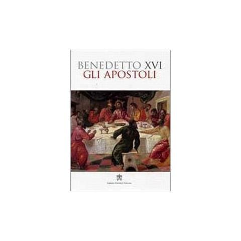 Benedetto XVI (Joseph Ratzinger) - Gli apostoli - Foto 1