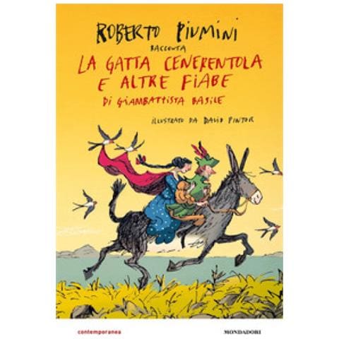 Roberto Piumini - La Gatta Cenerentola E Altre Fiabe Di Giambattista Basile - Foto 1