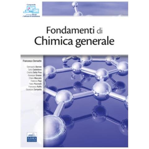 Francesco Demartin - Fondamenti Di Chimica Generale. Con Software Di Simulazione - Foto 1