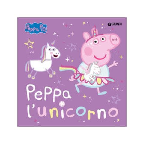 Giulia Del Col - Peppa l'unicorno. Peppa Pig. Ediz. a colori - Foto 1