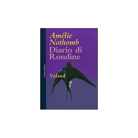 Amélie Nothomb - Diario di rondine - Foto 1
