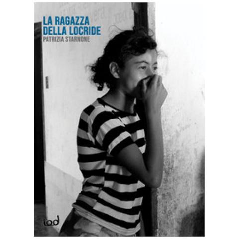 Patrizia Starnone - La Ragazza Della Locride - Foto 1