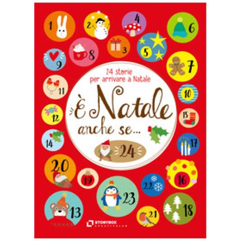 Silvia Baroncelli - È Natale anche se... 24 storie per arrivare a Natale. Ediz. ad alta leggibilità - Foto 1