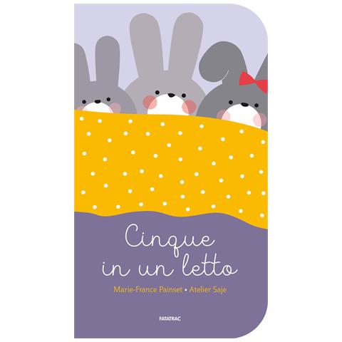 Marie France Painset - Cinque In Un Letto. Ediz. A Colori - Foto 2