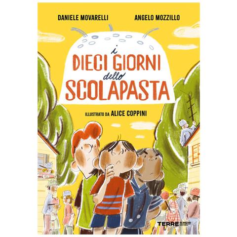 Daniele Movarelli - I dieci giorni dello scolapasta - Foto 2