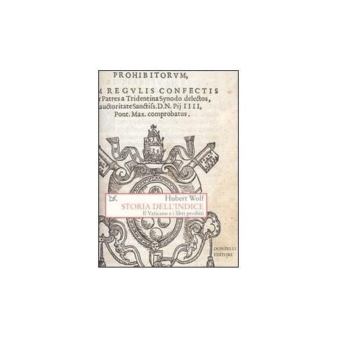 Hubert Wolf - Storia dell'Indice - Foto 2