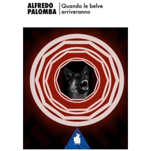 Alfredo Palomba - Quando Le Belve Arriveranno - Foto 1