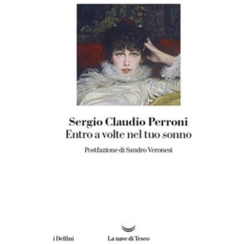 Sergio Claudio Perroni - Entro A Volte Nel Tuo Sonno - Foto 1