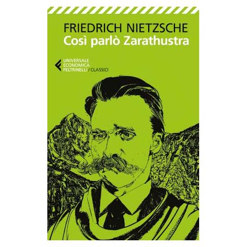Friedrich Nietzsche - Cosi' Parlo' Zarathustra - Foto 1