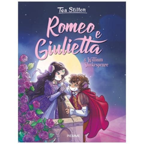Tea Stilton - Romeo E Giulietta Di William Shakespeare - Foto 2